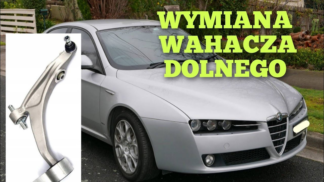 Jak wymienić wahacz dolny Alfa Romeo 159 przedni wymiana wahacza przedniego przód brera dolnego