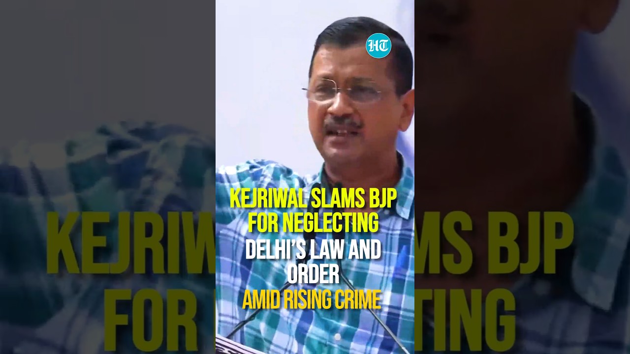 Kejriwal Slams BJP for Neglecting Delhi&rsquo;s Law and Order Amid Rising Crime
