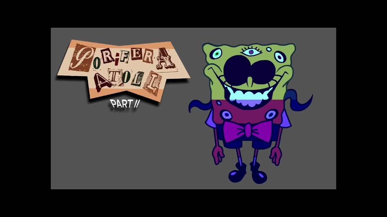 Porifera Atoll: part ll OST: capgras (Spongething) ~ Teaser