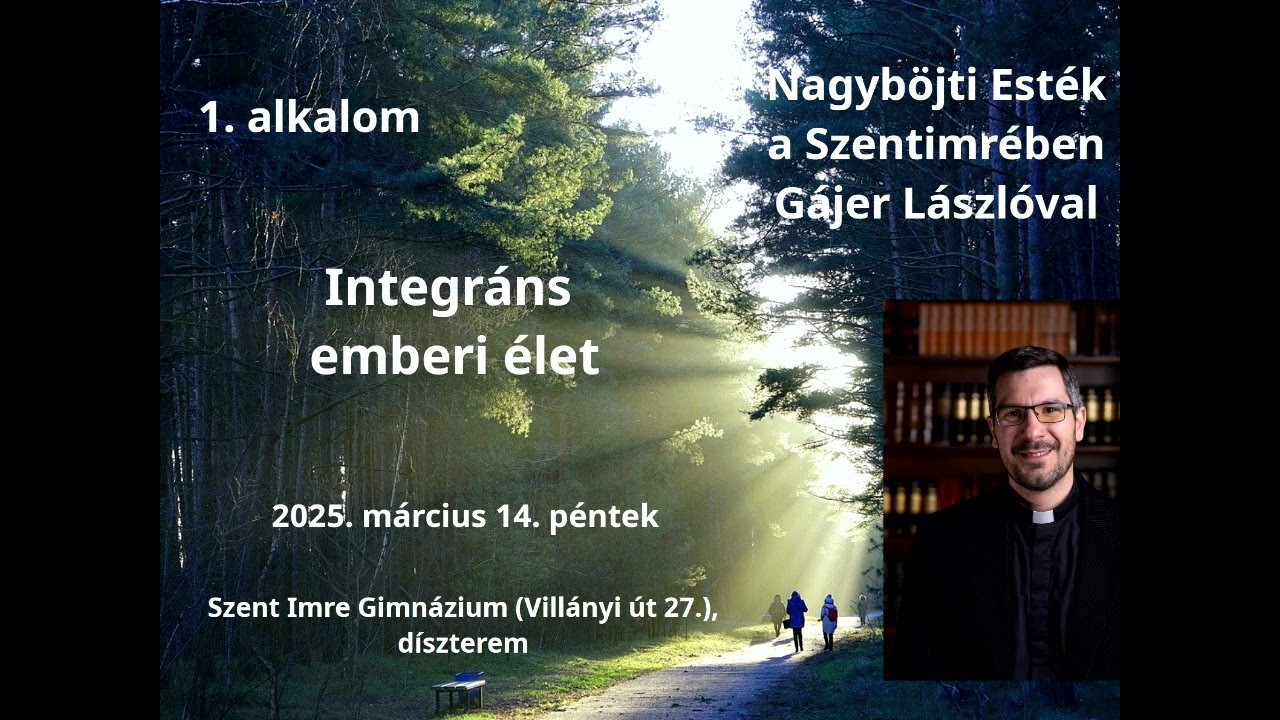 Gájer László: Integráns emberi élet
