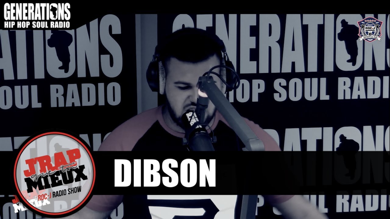 J'rap Mieux Qu'toi - Dibson (Freestyle Generations)