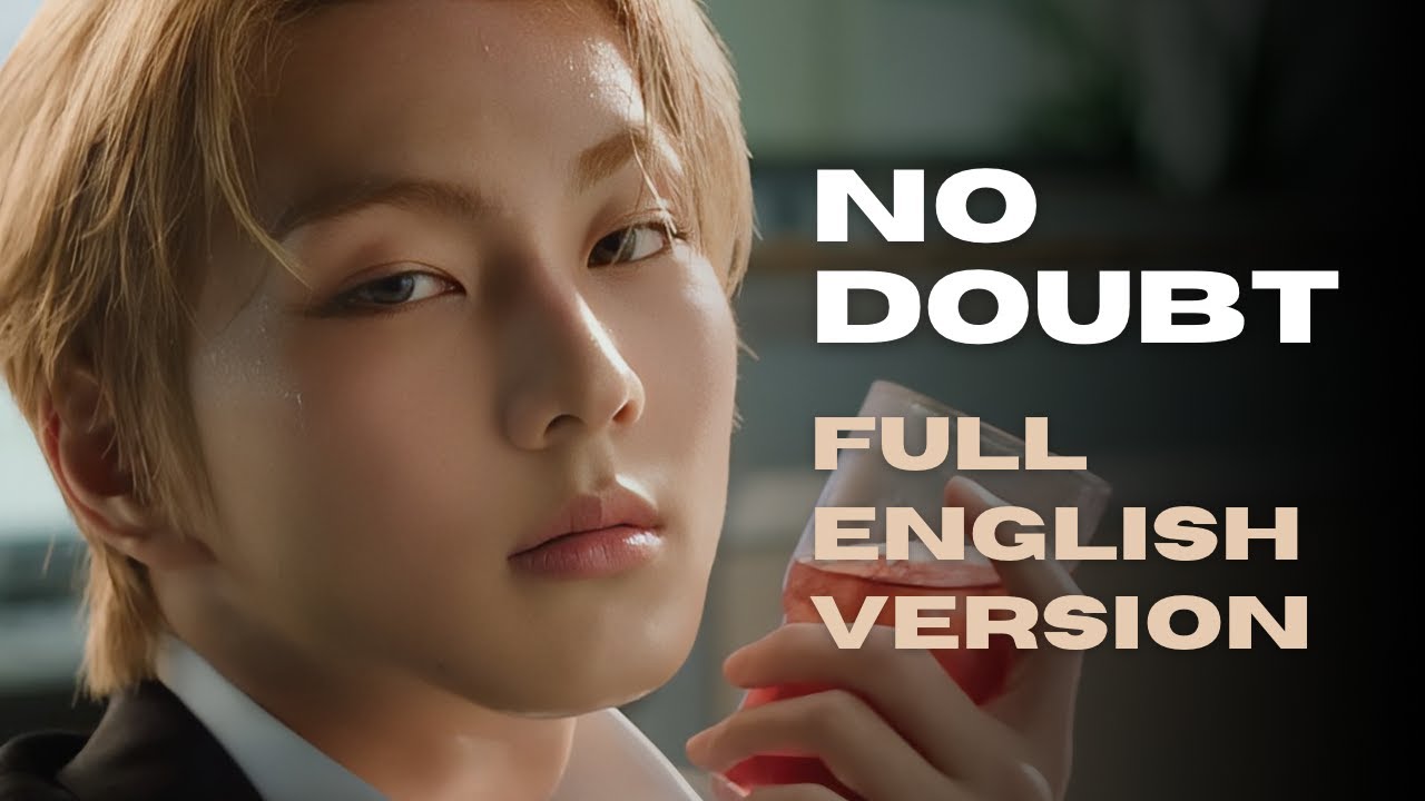 ENHYPEN - No Doubt | English Version