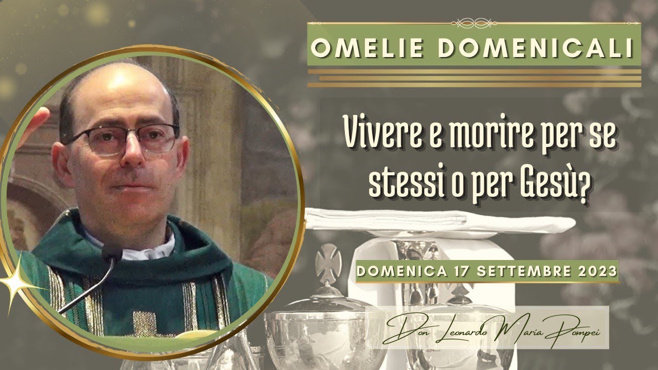 Vivere e morire per se stessi o per Gesù?