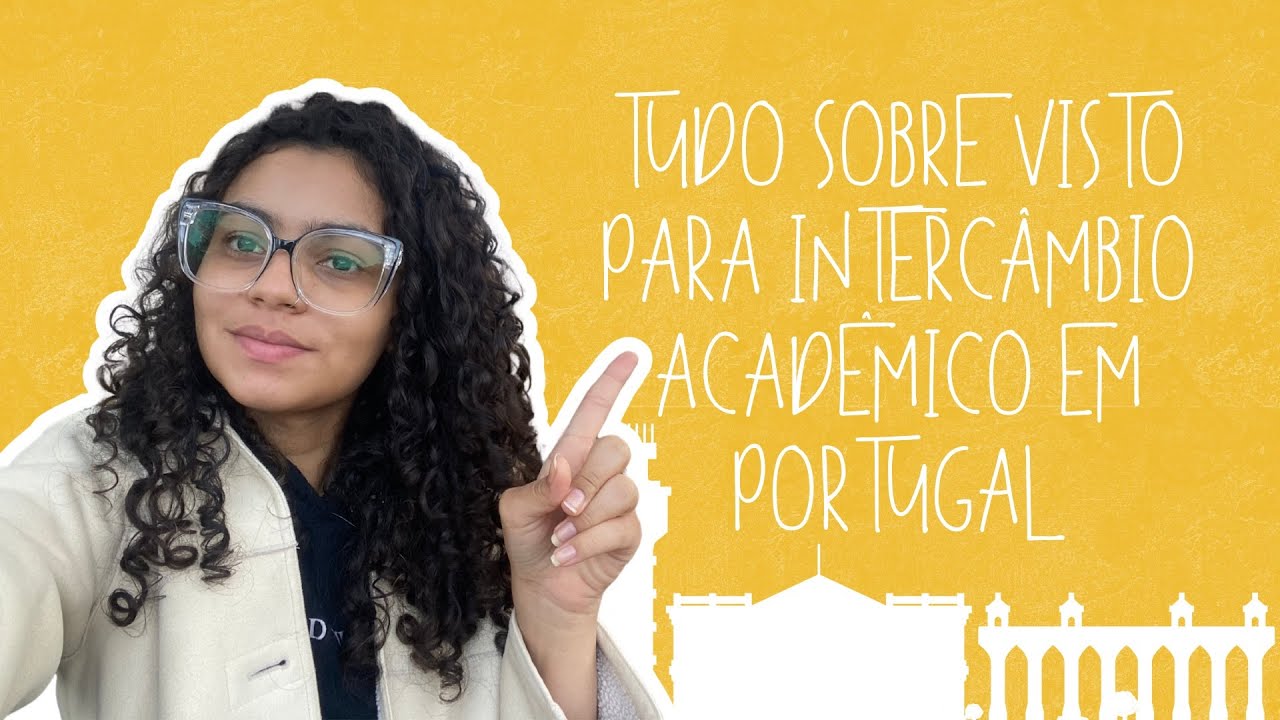 Como tirar o visto para intercâmbio acadêmico em Portugal em 2024? | Experiência com a VFS Global
