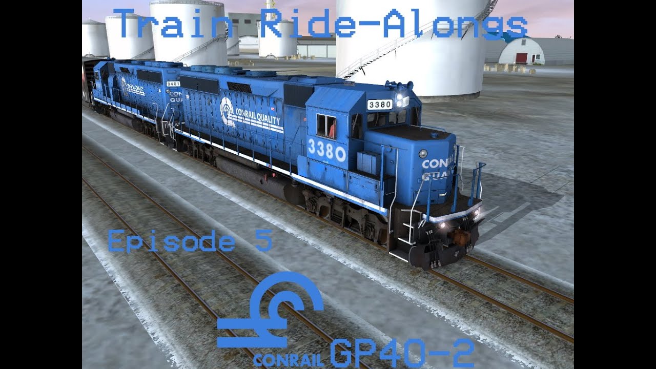 Train Ride-Alongs, Episode 5: Conrail GP40-2