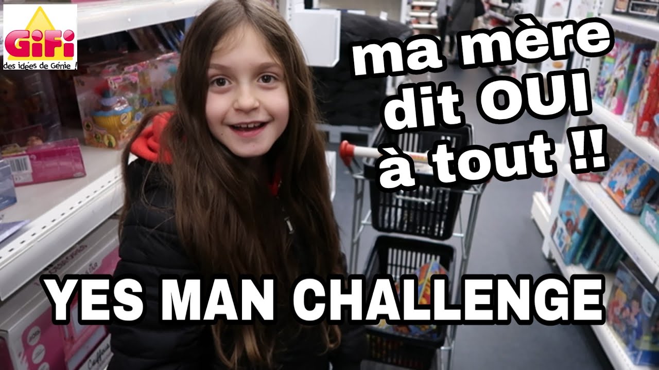 YES MAN CHALLENGE - MA MERE DIT OUIIIII A TOUT - Kelya Dévalise gifi