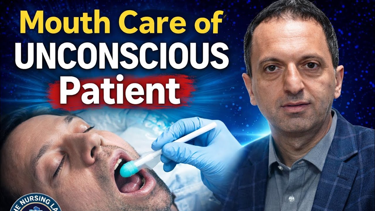 Mouth Care of an Unconscious Patient 