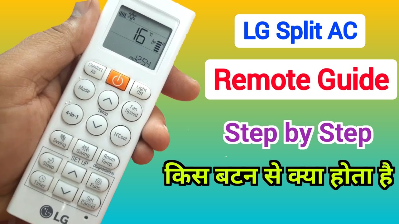 LG Split AC के रिमोट में किस बटन से क्या होता है | AC Remote Guide step by step