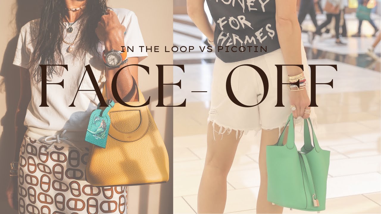 Hermes Showdown: In-the-Loop vs. Picotin | Which Bag Should You Buy?