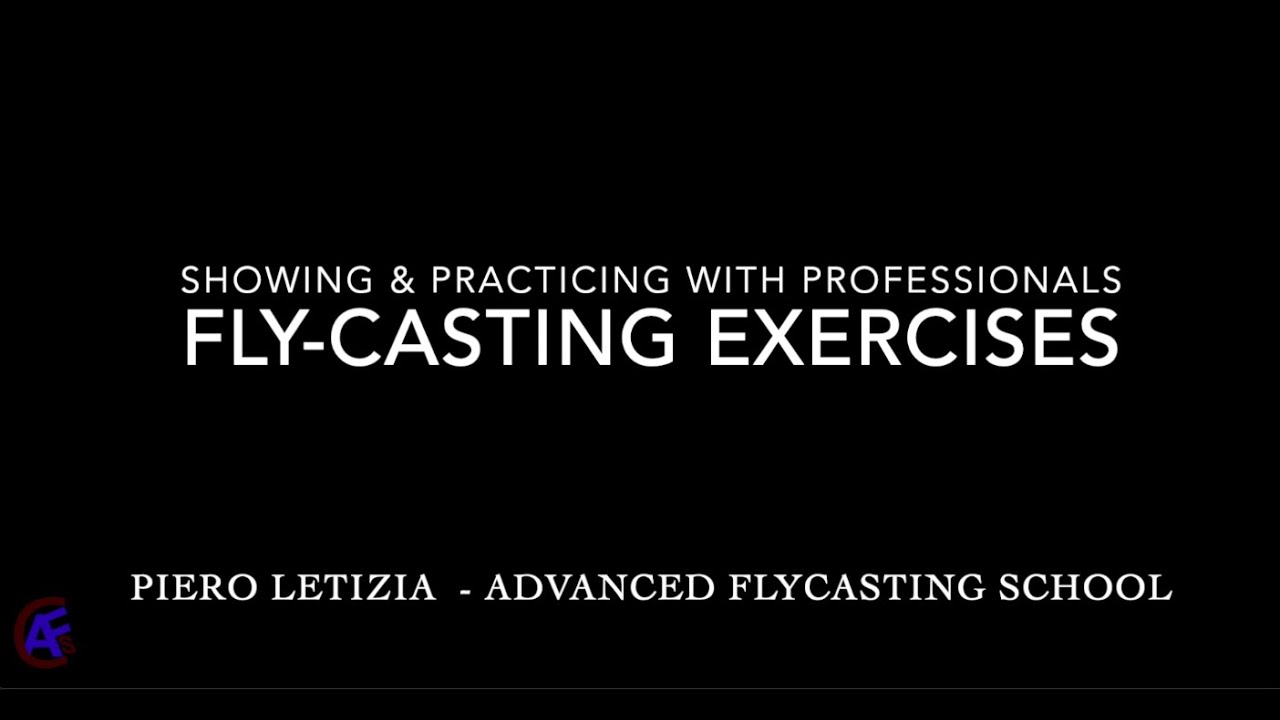 Fly Casting Exercises - PL&EC Technique