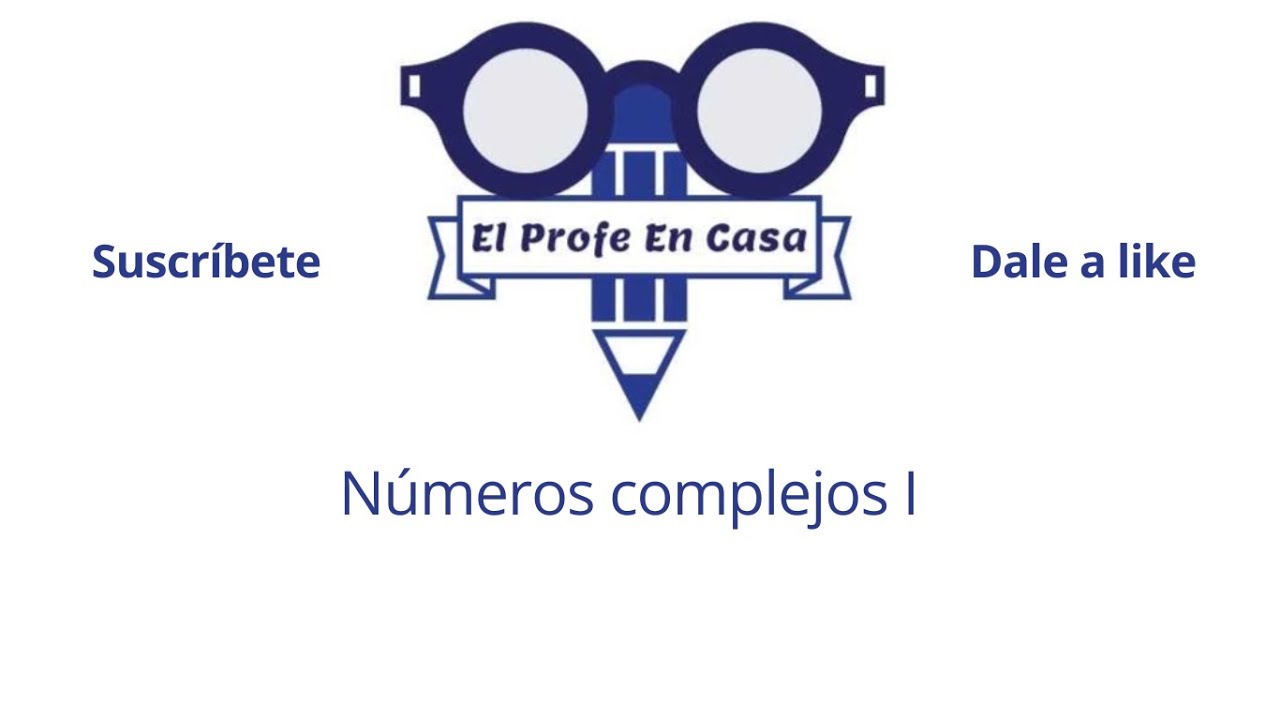 Números complejos I