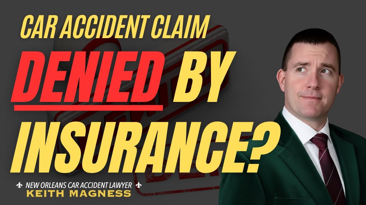 Car Accident Claim Denied in New Orleans? What to Do Next [Lawyer Explains]
