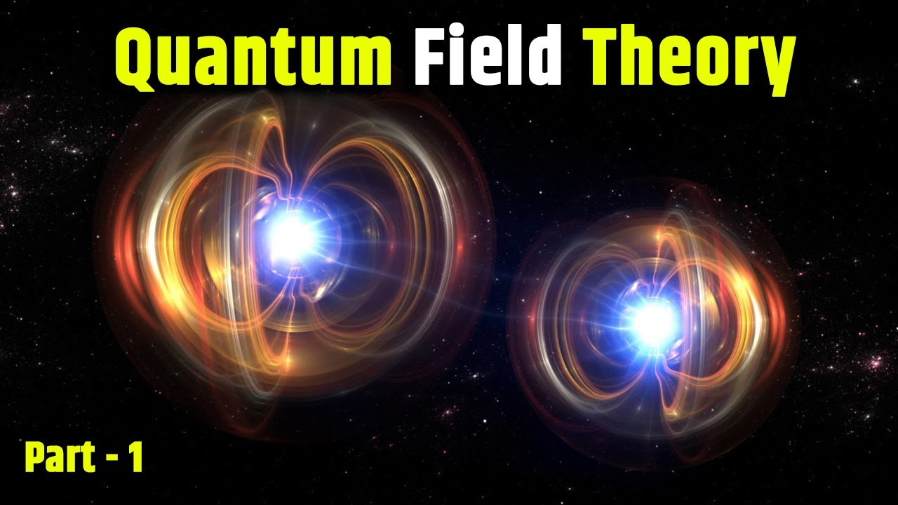 Quantum Fields: The Most Beautiful Theory in Physics! Quantum field theory in Hindi