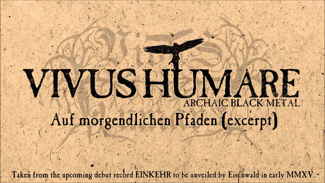 VIVUS HUMARE - Auf morgendlichen Pfaden [excerpt]
