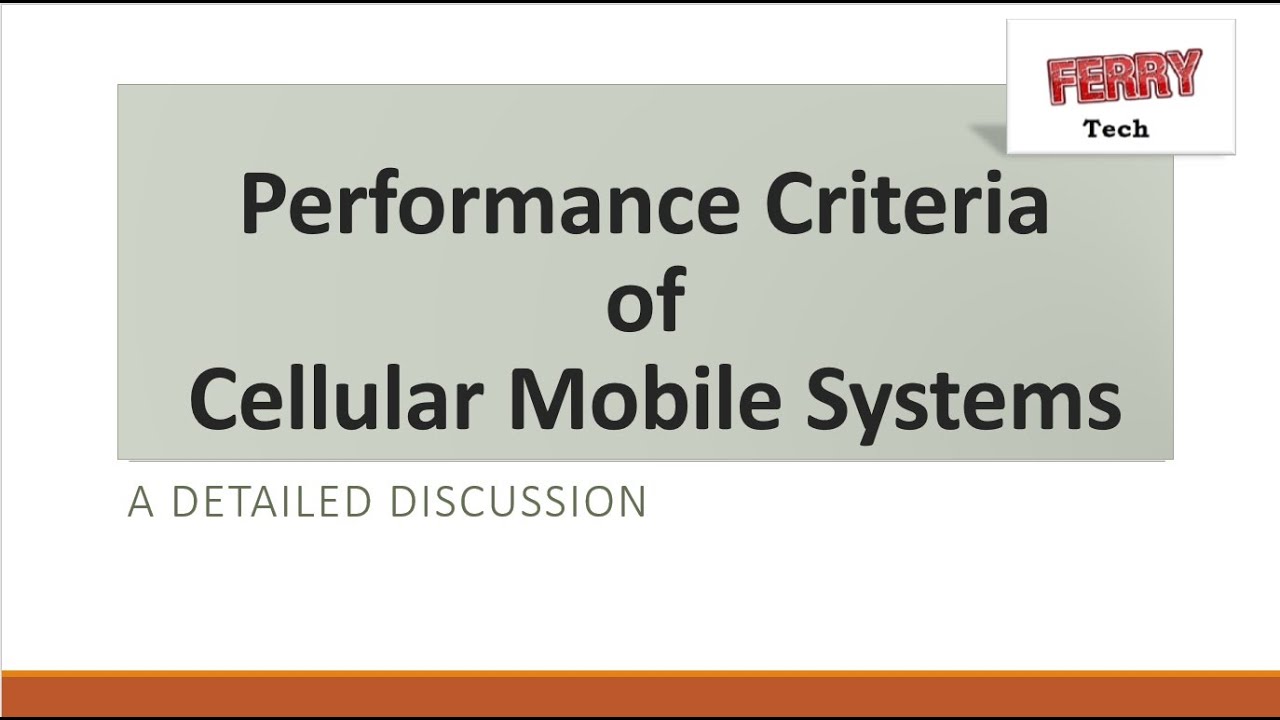 Performance Criteria of Cellular Mobile Systems | Cellular Mobile Communications