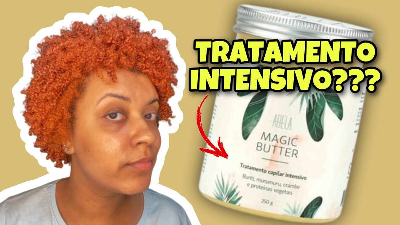 TESTANDO MAGIC BUTTER ABELA - TRATAMENTO INTENSIVO | *cabelo crespo* | #VEDA18