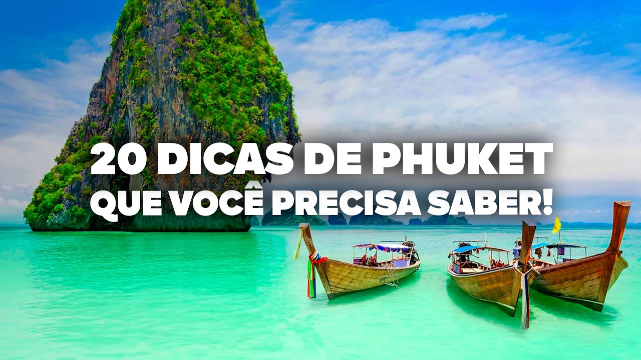 O Guia Mais COMPLETO de Phuket! Todas as dicas de viagem e preços.