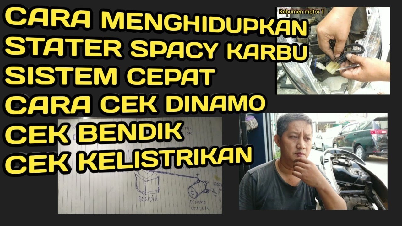 cara menghidupkan stater spacy karbu