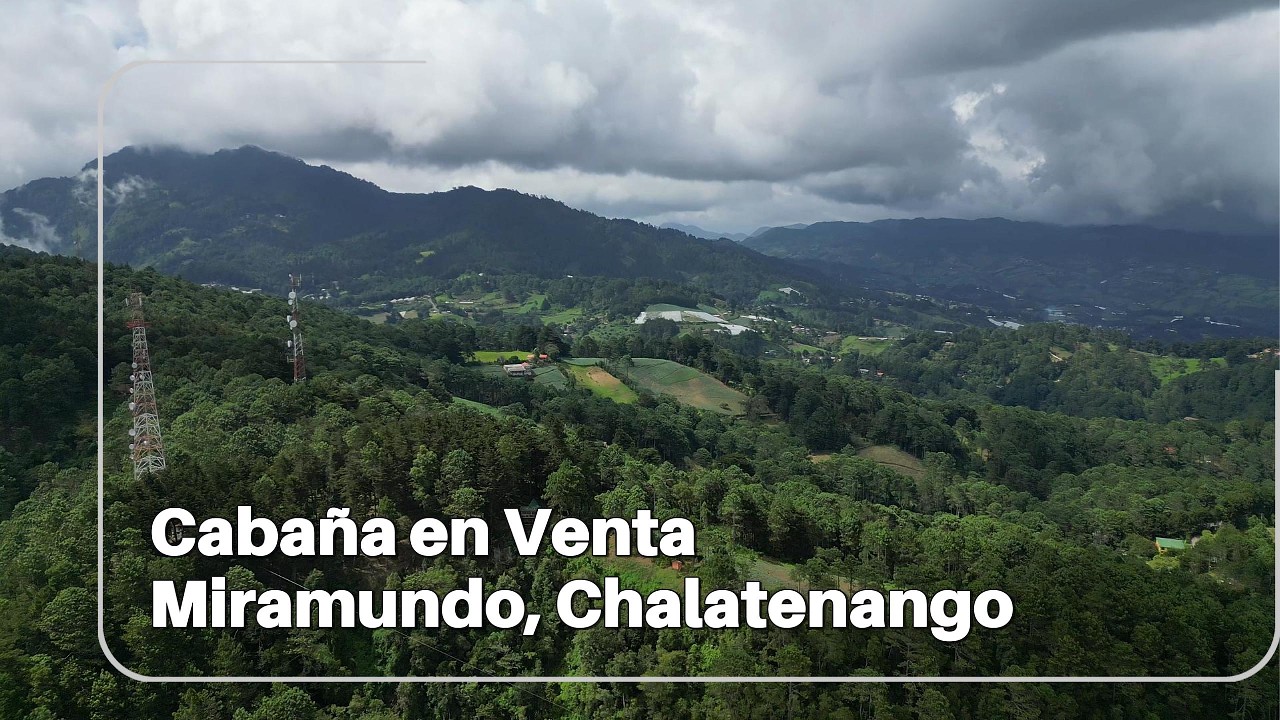 PRECIOSA CABAÑA EN MIRAMUNDO EN VENTA, EL SALVADOR