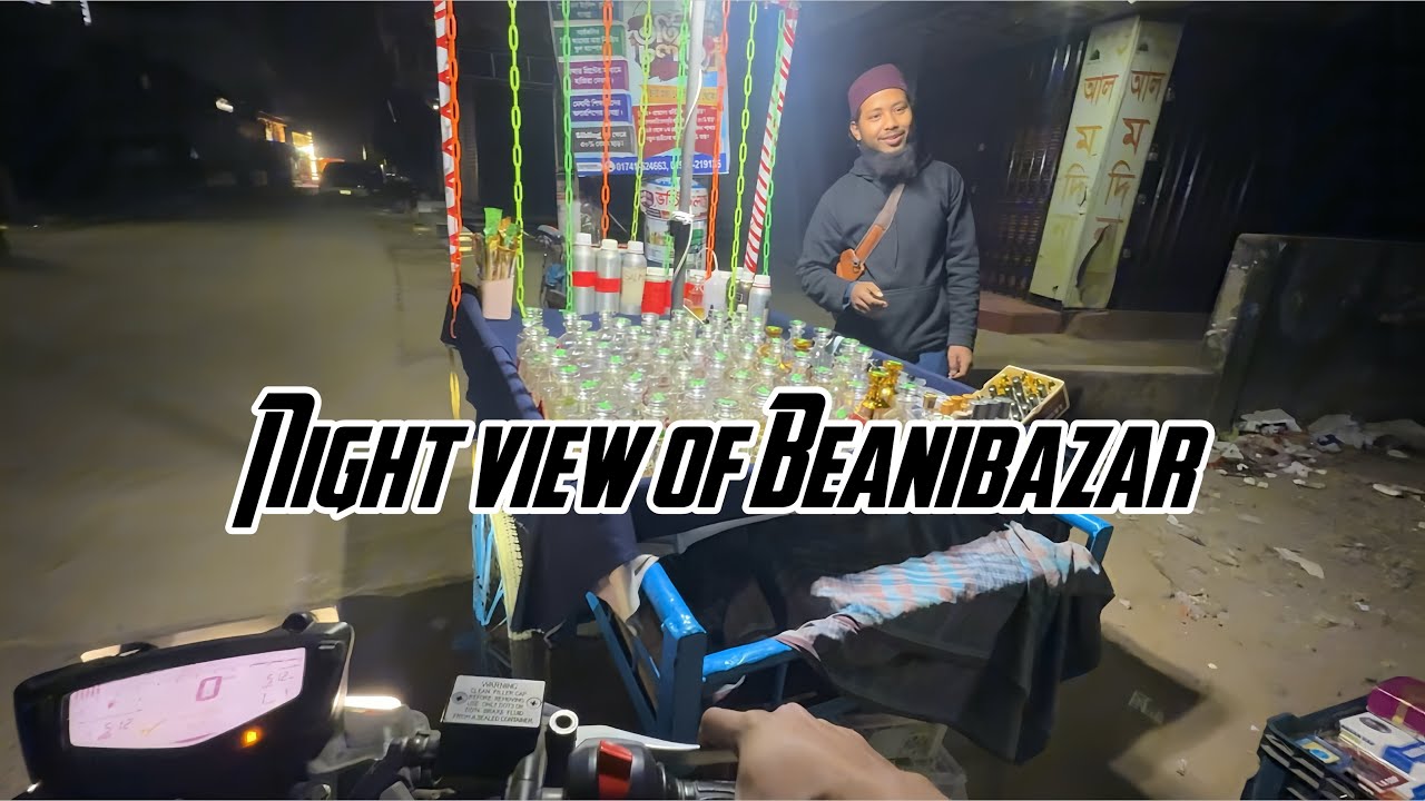 Night view of Beanibazar / রাতে বিয়ানীবাজার #fokhrulraj 