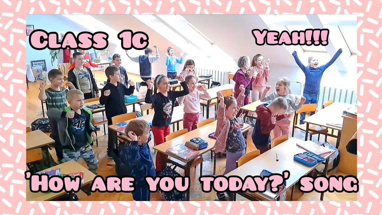 Klasa 1c w piosence 'How are you today?' ('Kids can!').