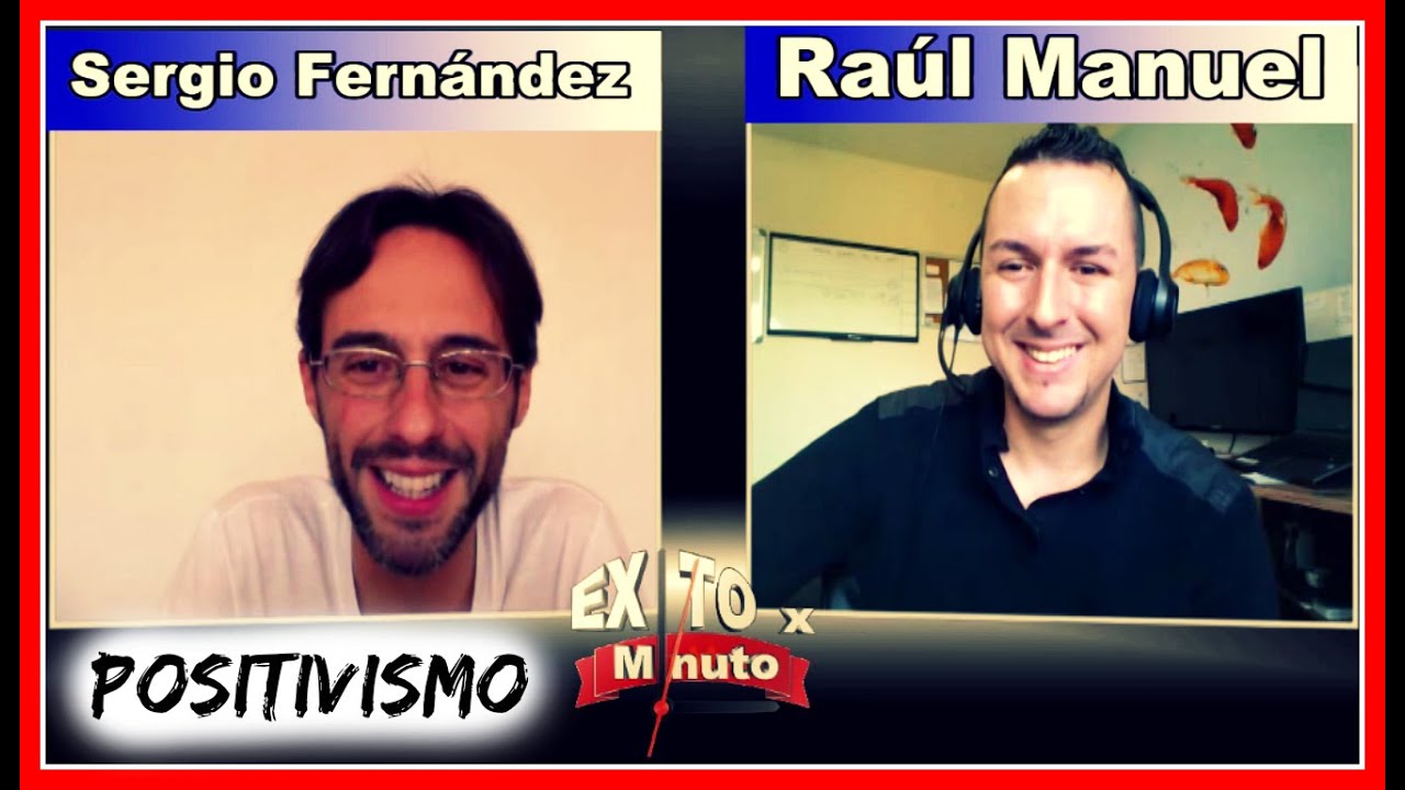 Sergio Fernández Entrevista con Éxito X Minuto - Motivación, Positivismo y Emprendimiento