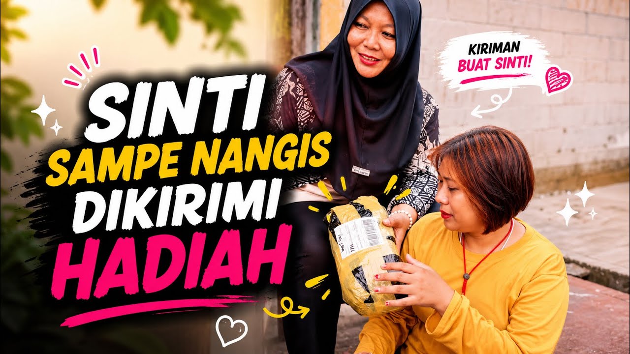 TERIMA KASIH ORANG BAIK YANG UDAH PERHATIAN SAMA SINTI