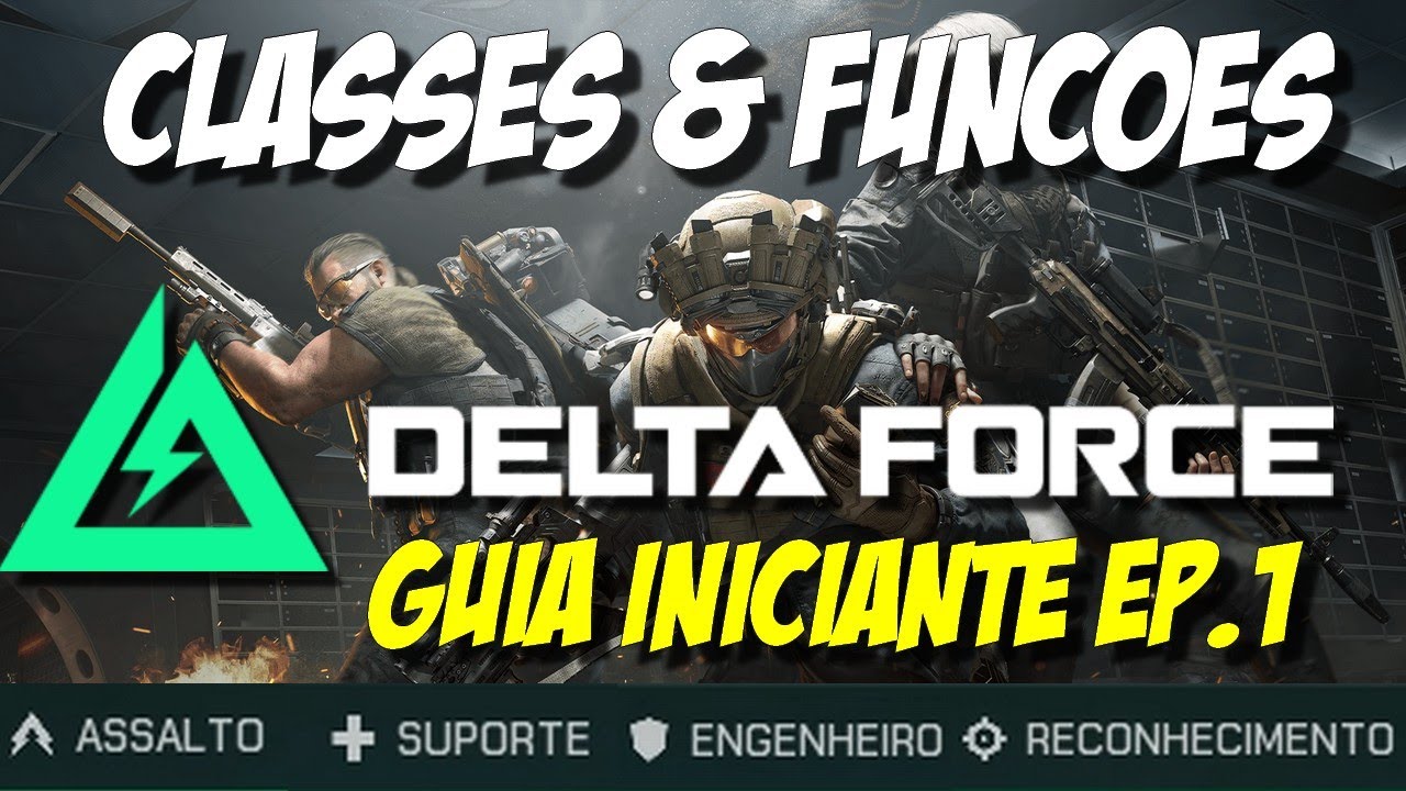 Delta Force para INICIANTES: Guia de Classes + Como copiar armas!
