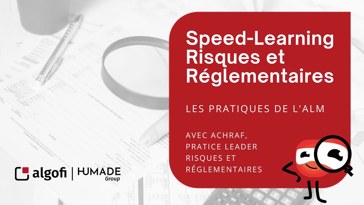 Les pratiques de l'ALM - Speed Learning Algofi