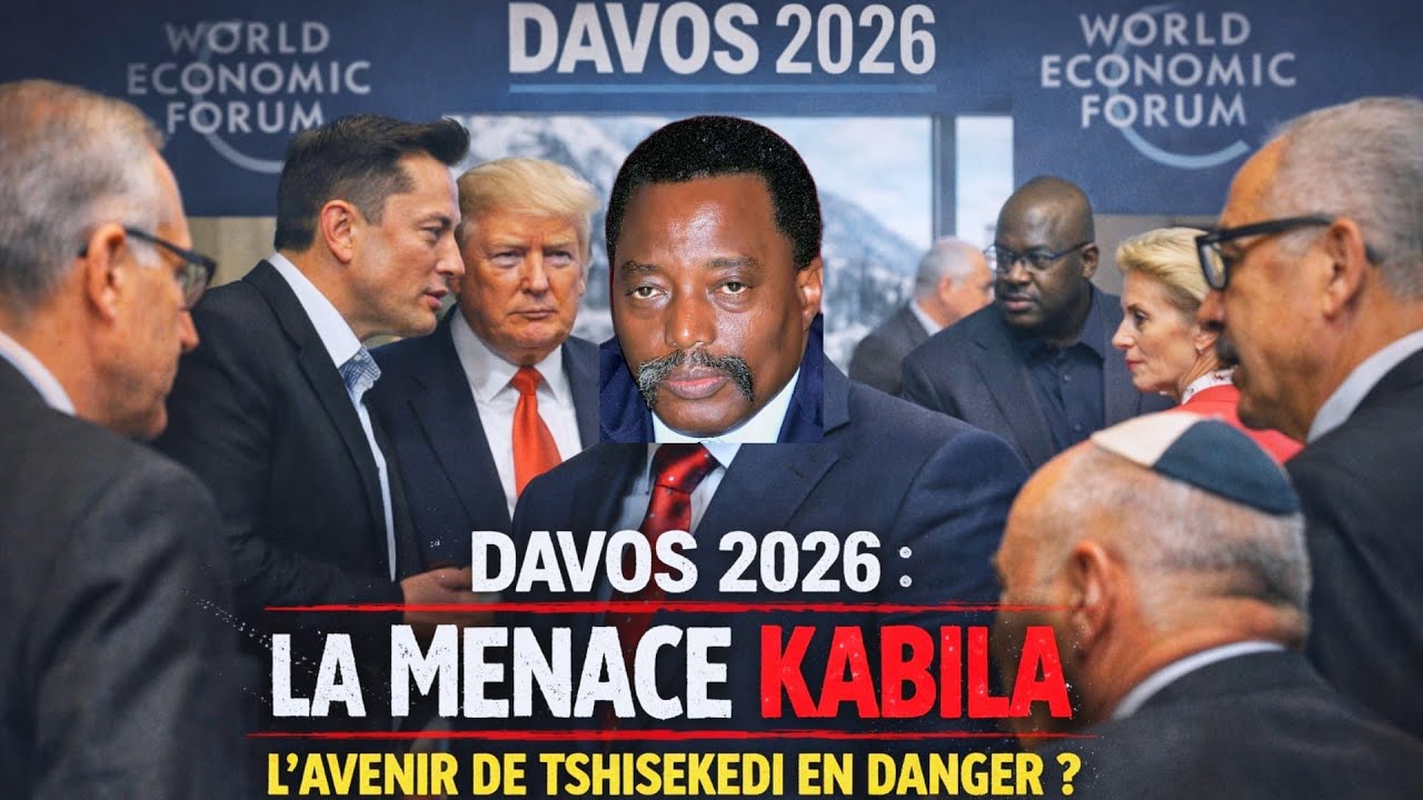 DAVOS 2026, La presence de J Kabila Menace le Regime de Tshisekedi