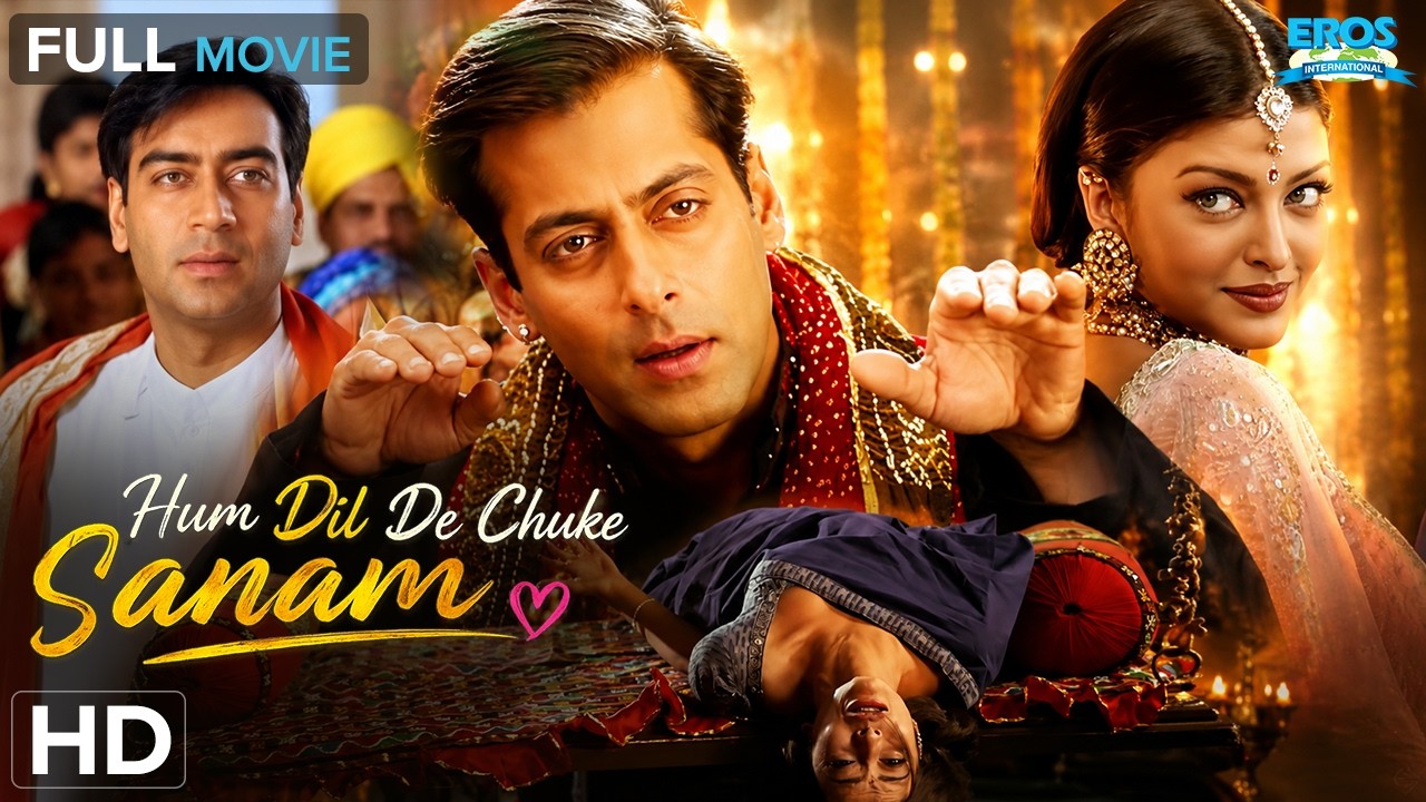 Hum Dil De Chuke Sanam - हम दिल दे चुके सनम | Salman Khan, Aishwarya Rai | Romantic | Full Movie
