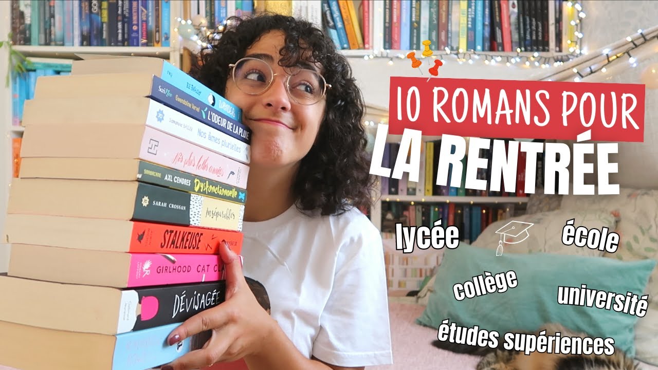 10 romans 🎓📚 sur le LYCÉE, la FAC, les ÉTUDES, le COLLÈGE (c'est la rentrée snif)
