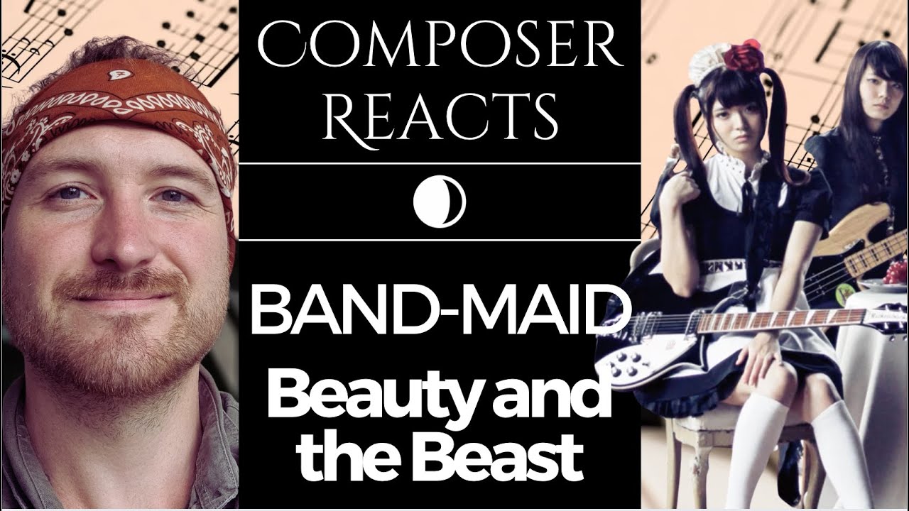 Composer Reacts to BAND-MAID - Beauty and the Beast