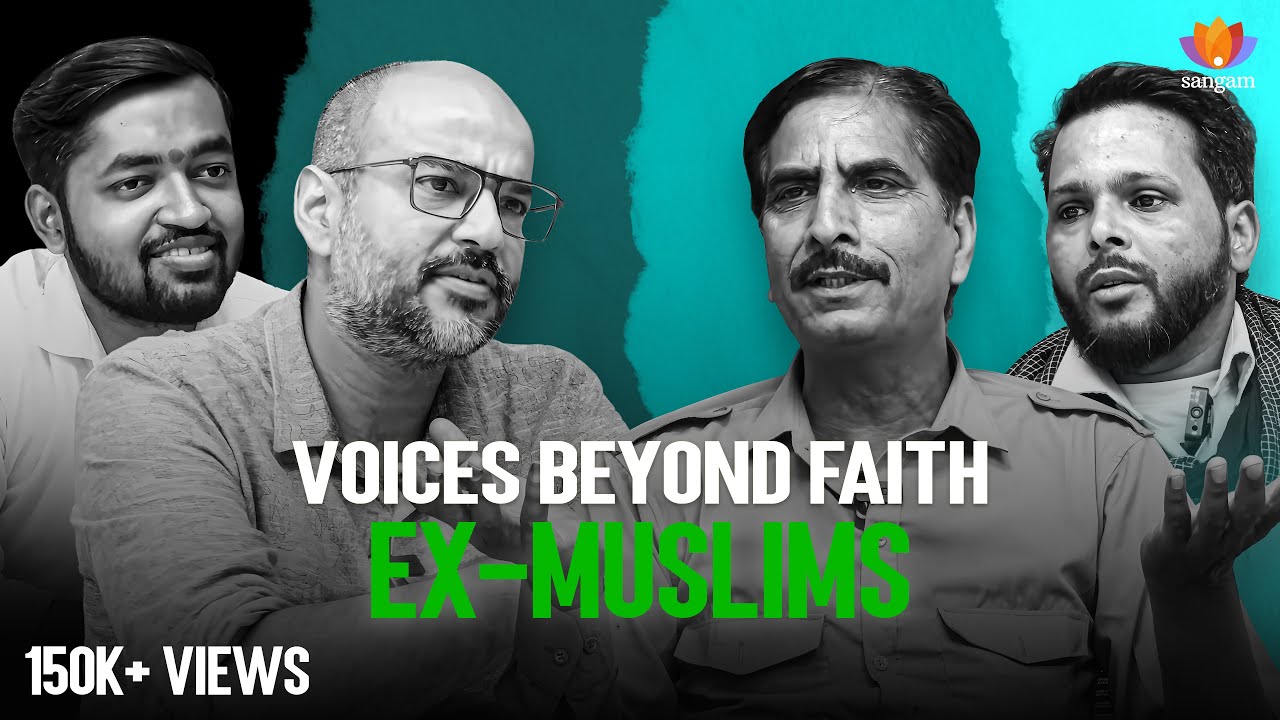 Voices Beyond Faith: Ex-Muslims | Rahul Dewan | Anubhav Pandey | Salim | Ehshan | #SangamTalks