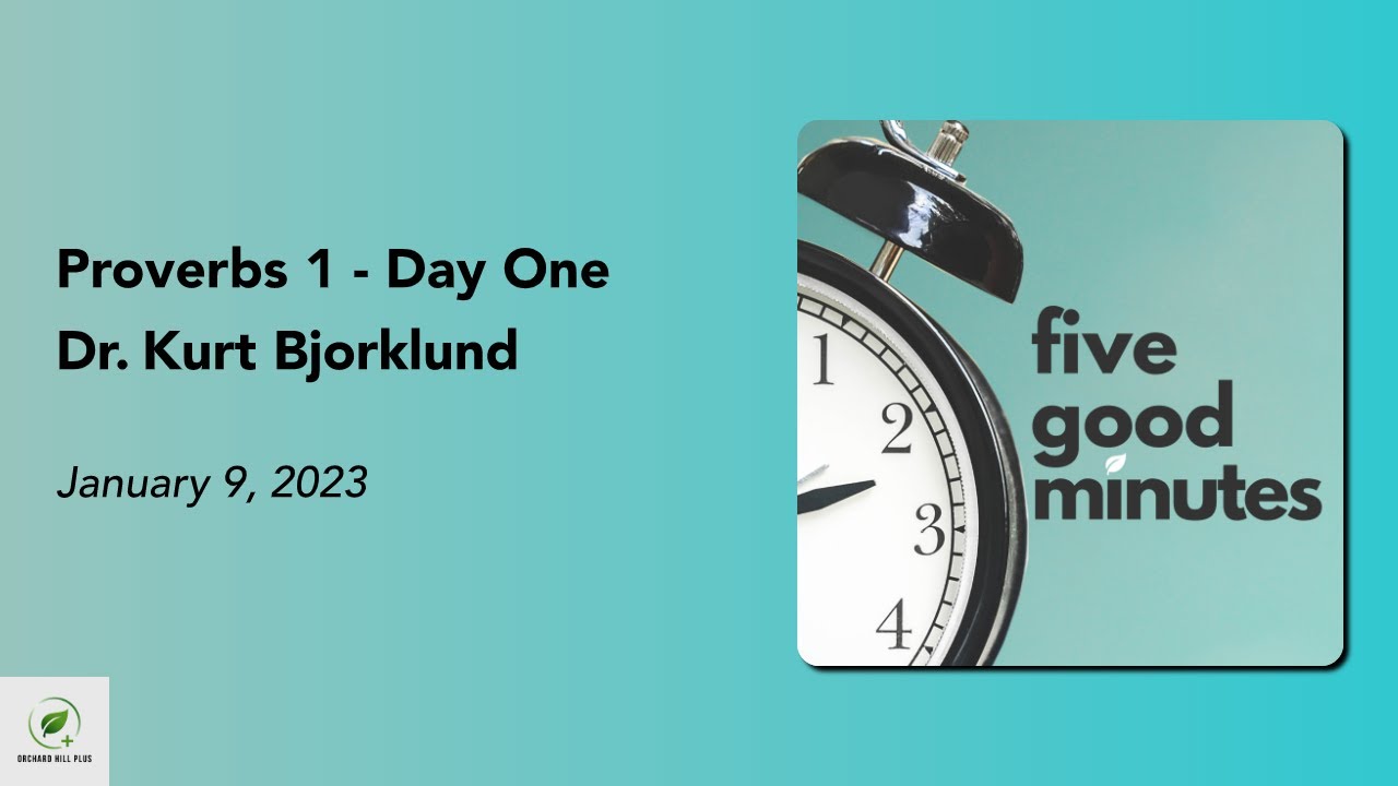 Proverbs 1 - Day One | Five Good Minutes