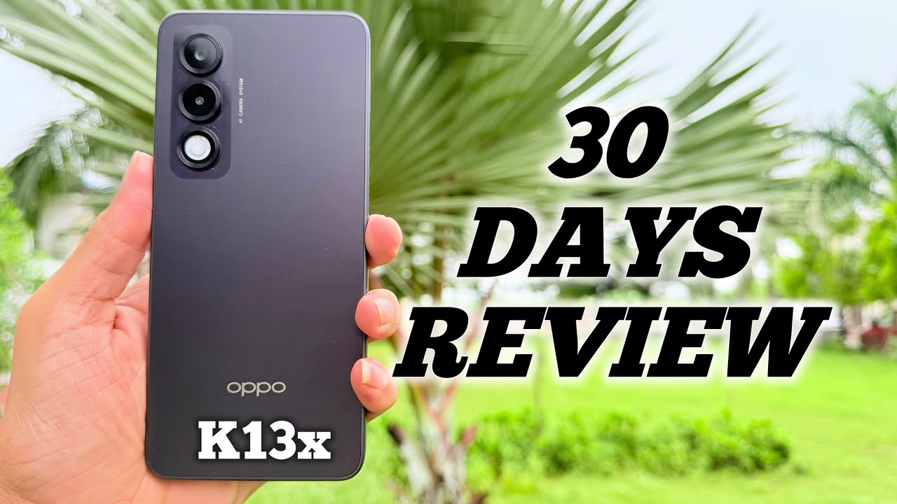 OPPO K13x Long Term Review!