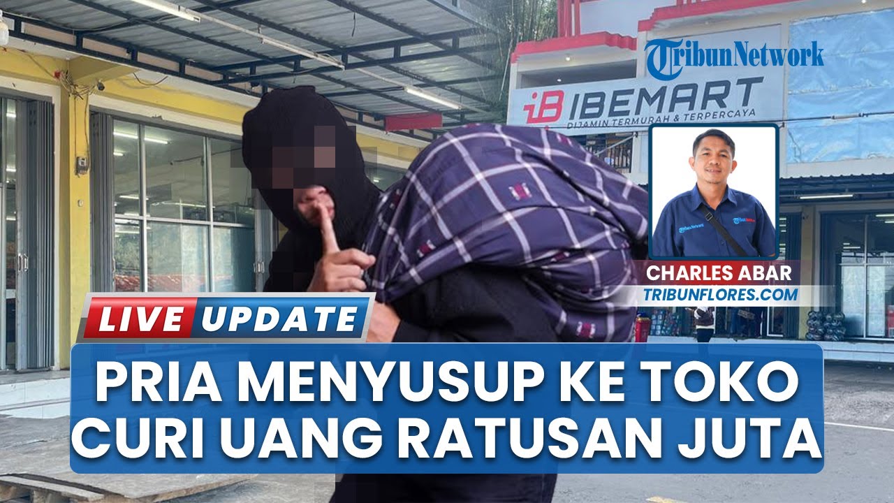 Detik-detik Eks Karyawan Gondol Rp 500 Juta di Toko  Ibe Mart Ngada, Aksi Terekam CCTV