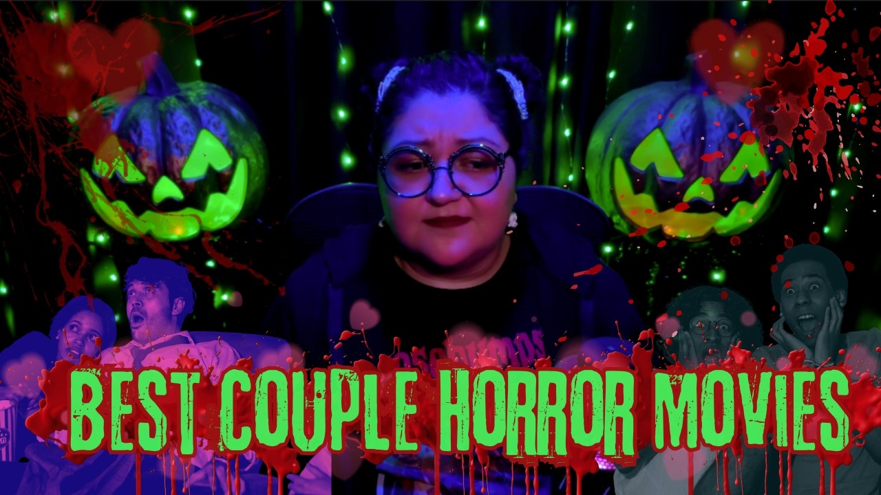 Top Horror Movies to Watch as a Couple! 🍿