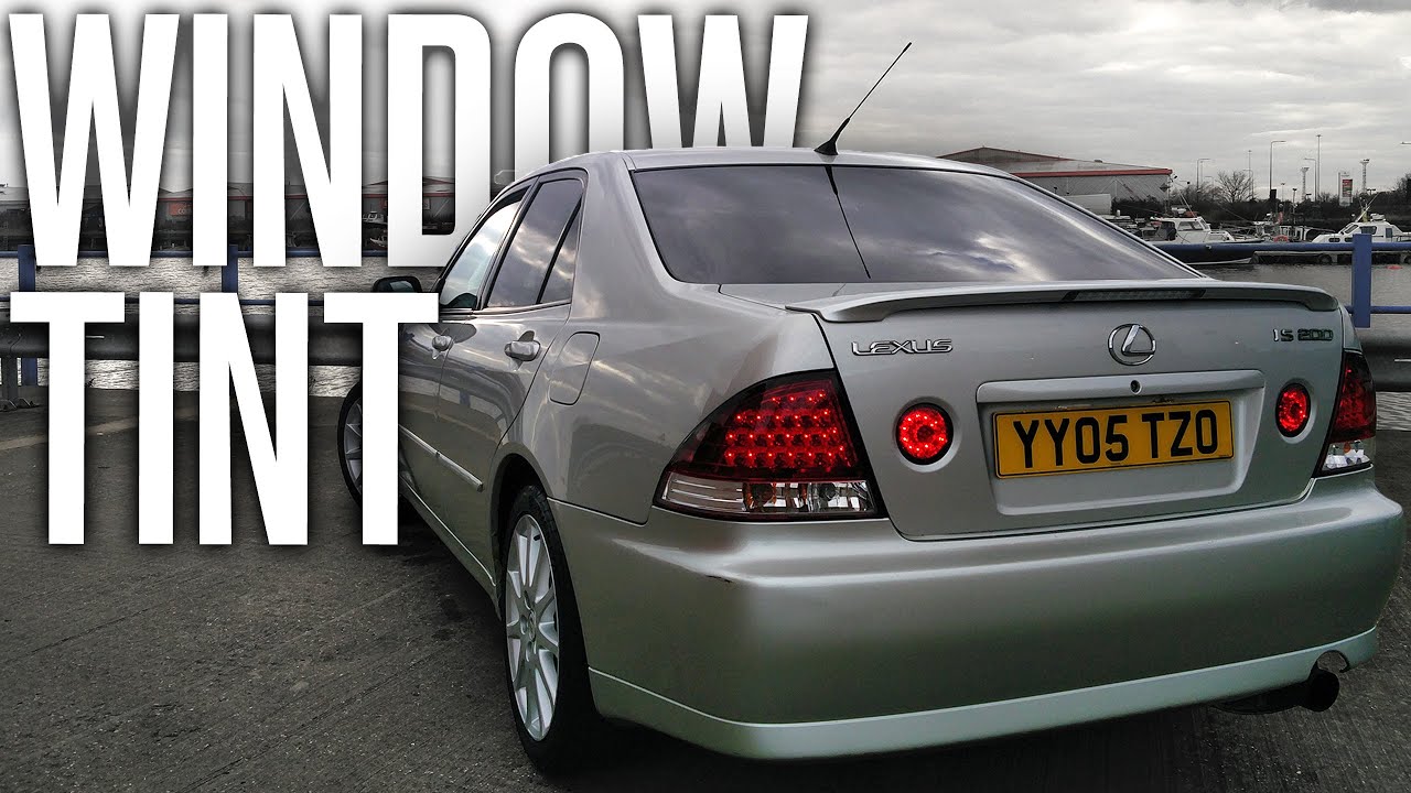 TINTING THE WINDOWS! | Lexus IS200 Car Vlog! (AutoTints)