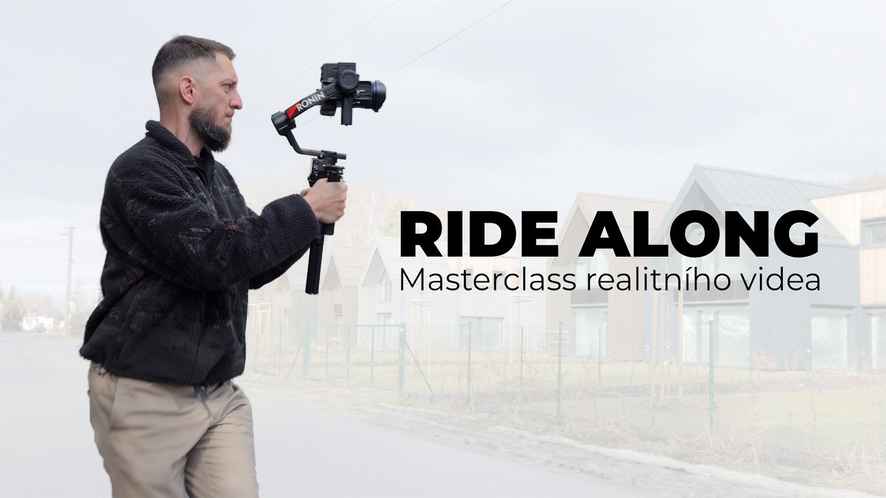 Ride Along: Masterclass realitního videa