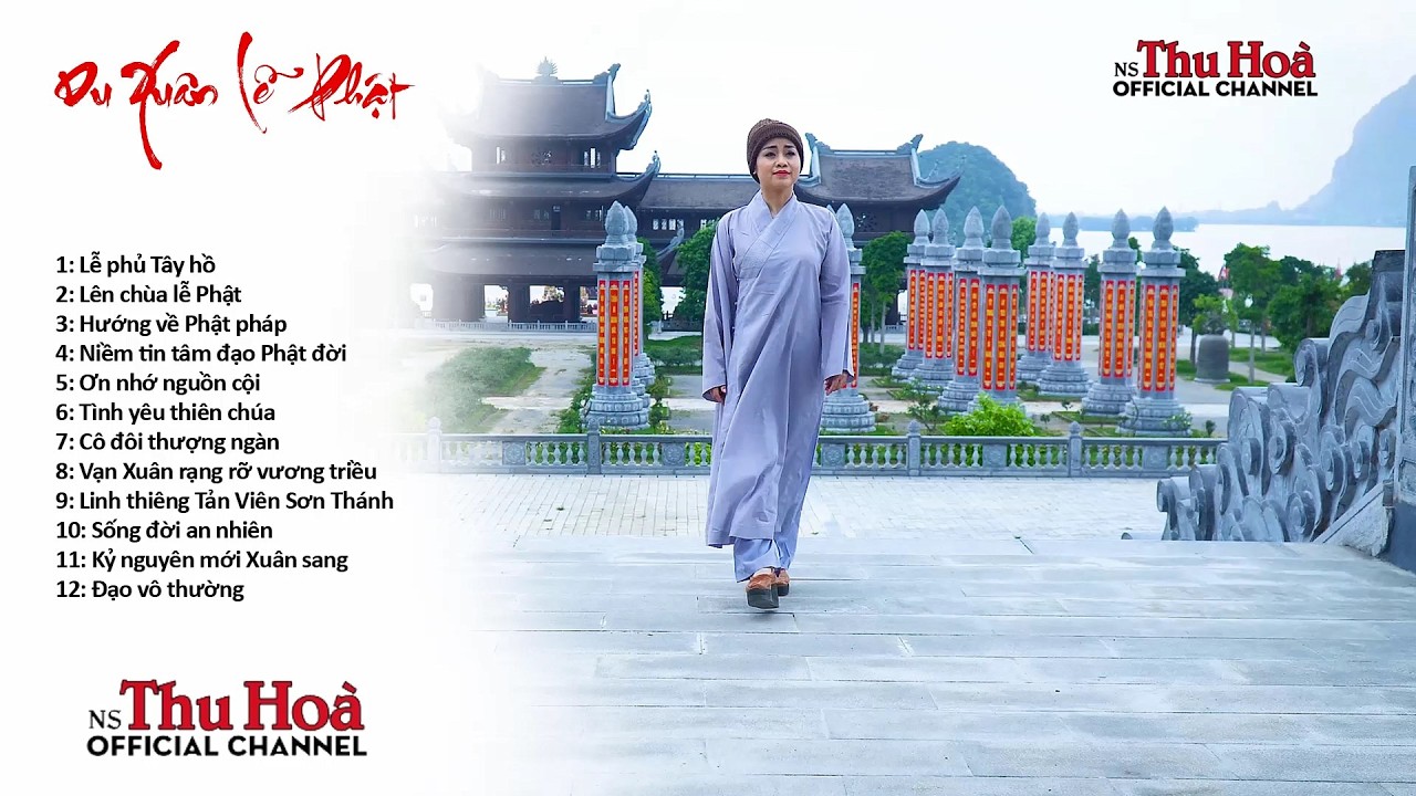 LIÊN KHÚC CHÈO DU XUÂN LỄ PHẬT 2026 | NSƯT THU HÒA [Official MV 4K]