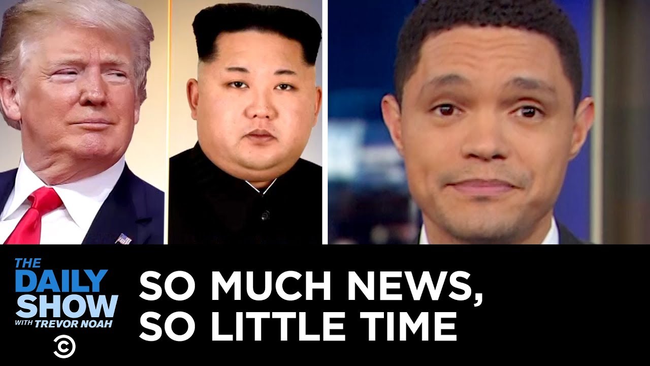 So Much News, So Little Time: Trump’s Trip, Cohen’s Testimony & Ivanka’s Interview | The Daily Show