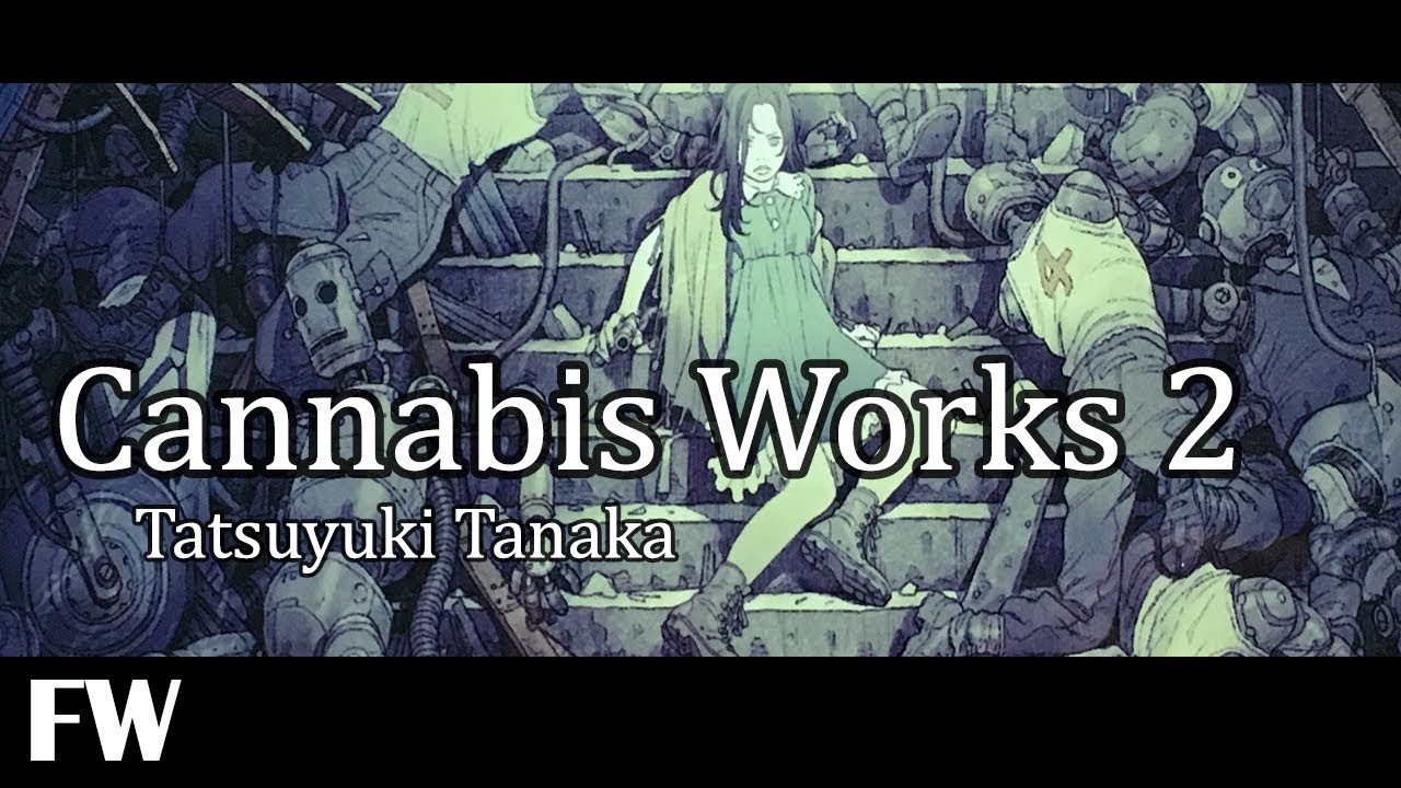 Cannabis Works 2 by Tanaka Tatsuyuki  - Flickthrough Weekly