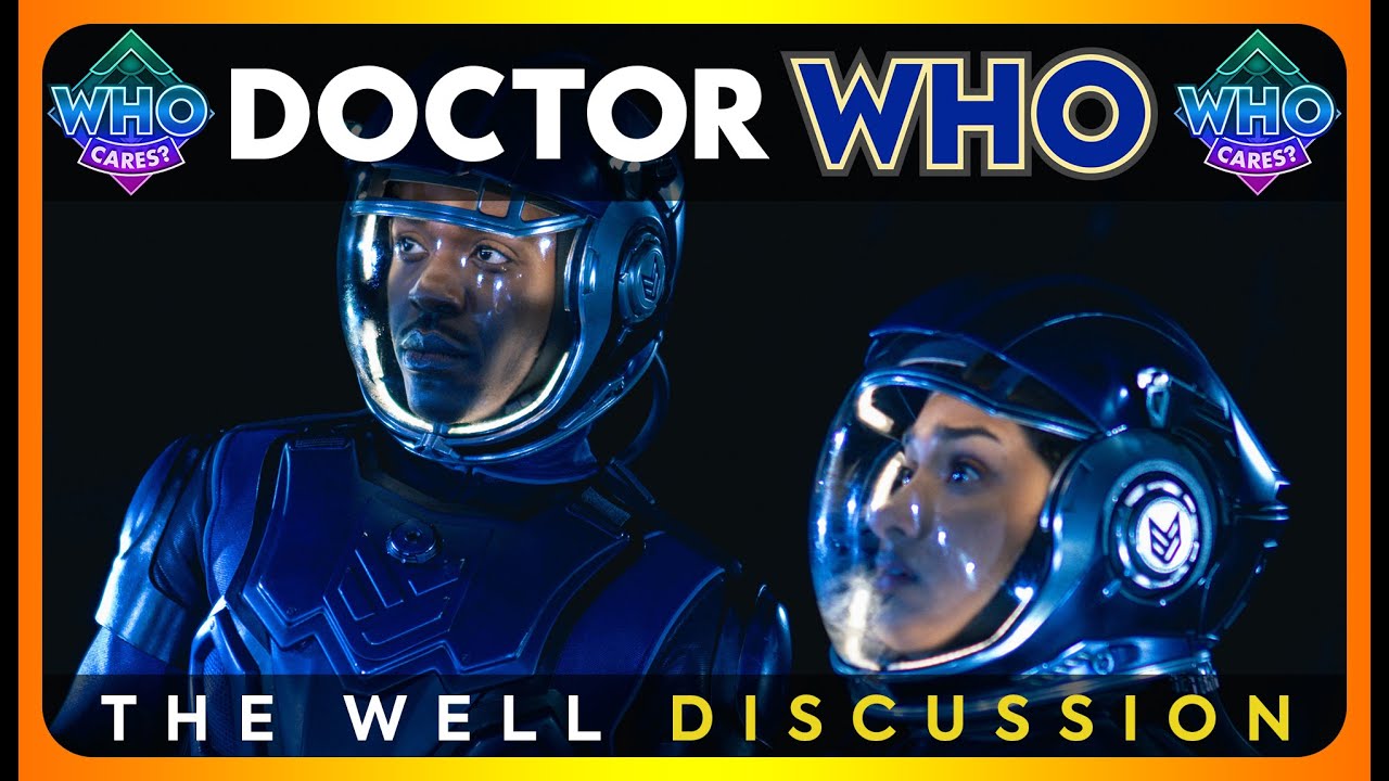 The Well 🕛 Discussion & Review Podcast | Doctor Who: Season 2