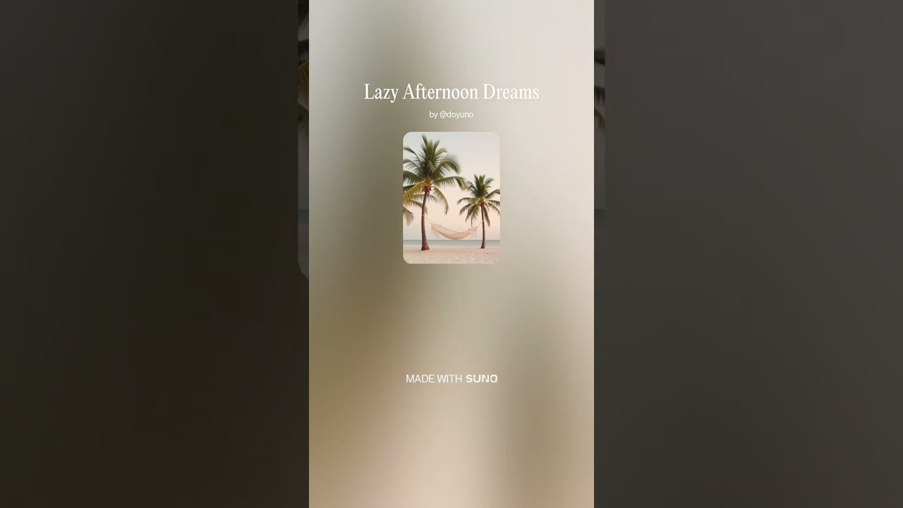Lazy Afternoon Dreams