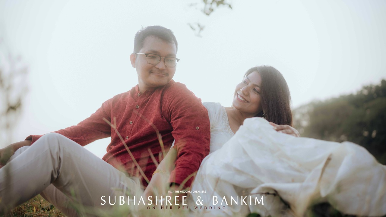 Ed Sheeran - Perfect  Song Pre Wedding | Subhashree x Bankim | Kolkata Best Pre Wedding Video | TWD