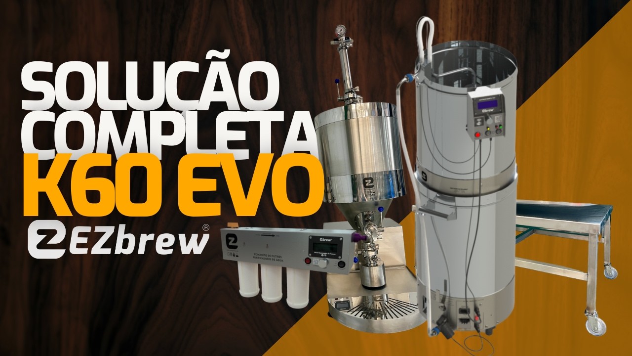 Fazendo Cerveja em Casa - Solução Completa EZbrew Nova K60 EVO