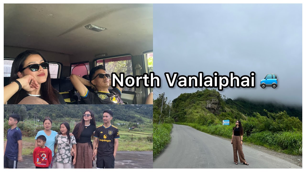North Vanlaiphai pan a kan zinkawng🤩