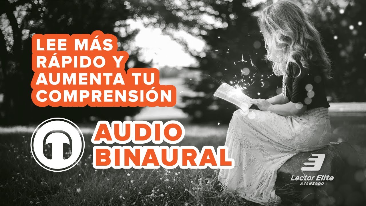 AUDIO PARA LEER M&Aacute;S R&Aacute;PIDO | AUDIO PARA COMPRENDER TODO LO QUE  LEO