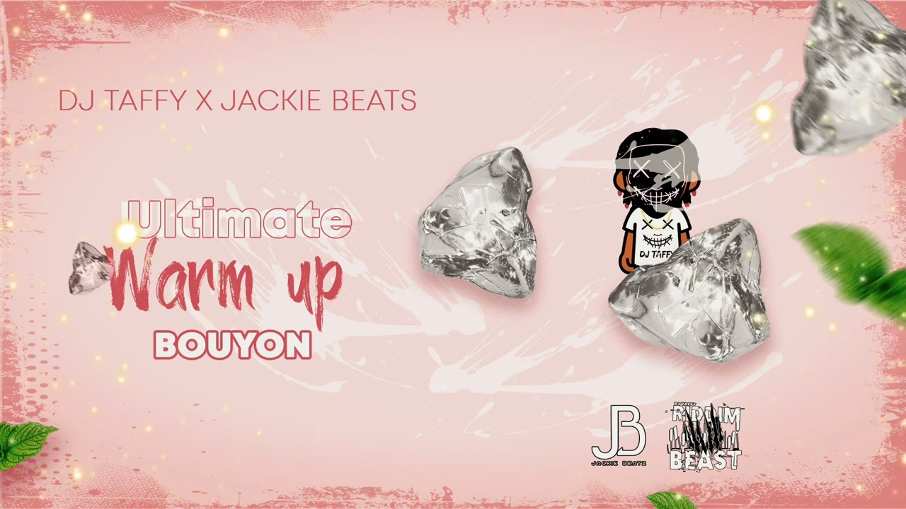 DJ Taffy X Jackie beats -Ultimate warm up